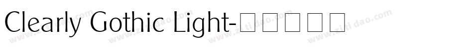 Clearly Gothic Light字体转换